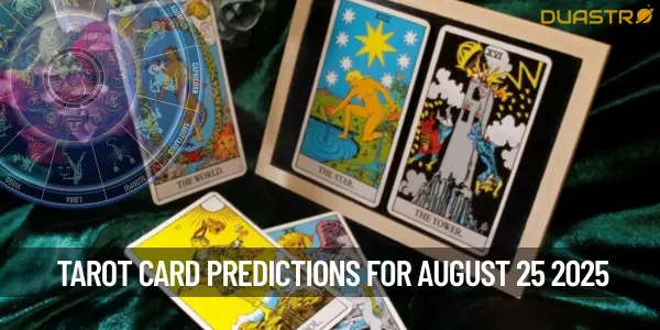 Tarot Card Predictions for August 25 2025