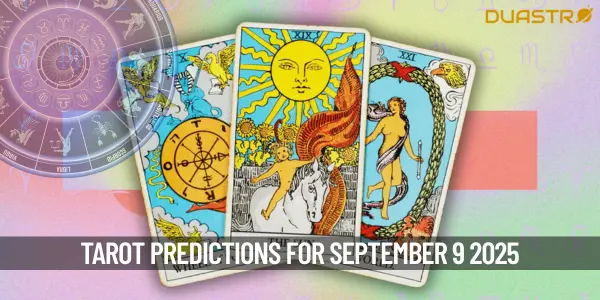 Tarot Card Predictions for September 9 2025