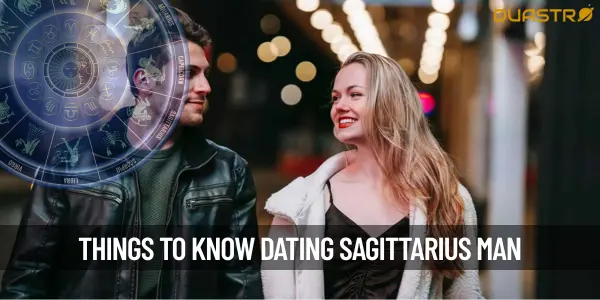 What Are Some Things To Watch Out For When Dating A Sagittarius Man