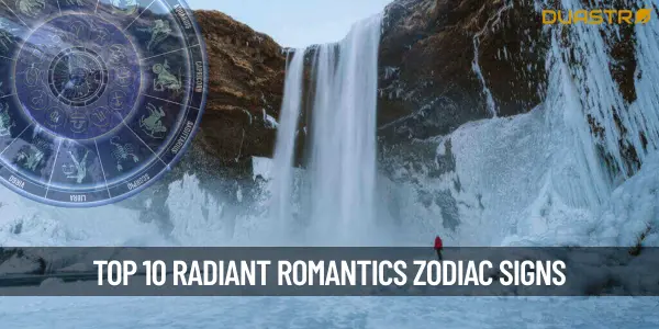 “Top 10 Radiant Romantics Zodiac Signs Full of Love and Passion”