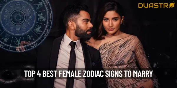 4 Best Female Zodiac Sign To Marry
