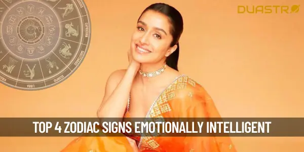 Top 4 zodiac who are emotionally intelligent