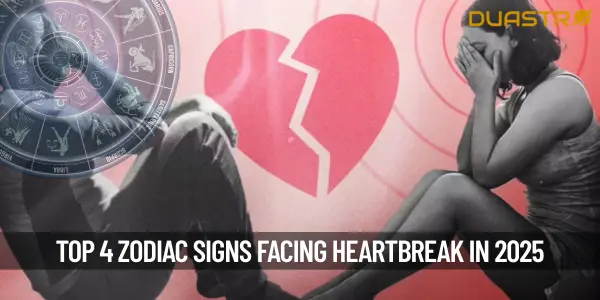 4 Zodiac Signs That Might Face Heartbreak in 2025