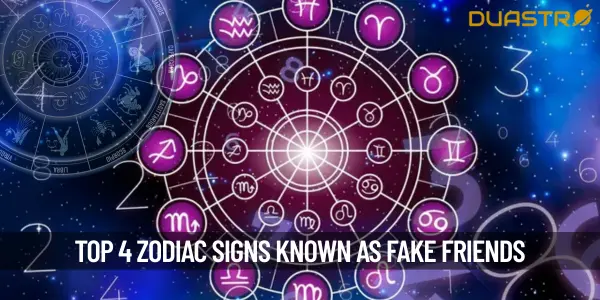 Top 4 Zodiac signs that are fake friends