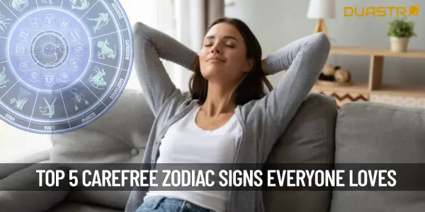Top 5 Carefree Zodiac Signs