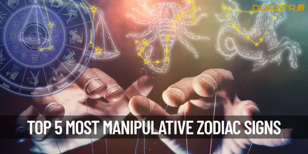 5 Most Manipulative Zodiac Signs