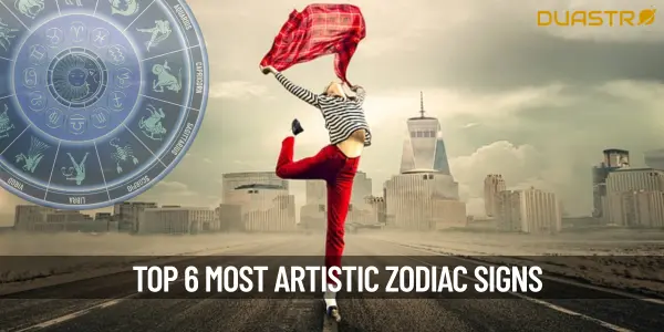 Top 6 Most Artistic Zodiac Signs