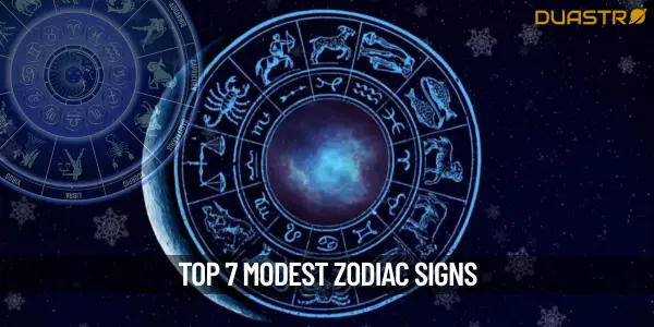 “Top 7 Modest Zodiac Signs Are They Undervaluing Themselves”