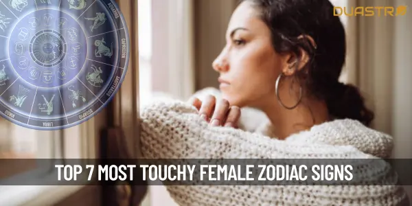 Top 7 Most Touchy Female Zodiac Signs