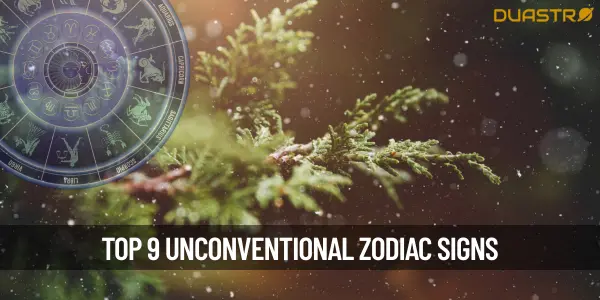 Top 9 Unconventional Zodiac Signs