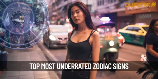 TopMost Underrated Zodiac Signs