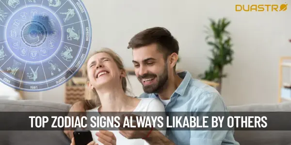 Top Zodiac Signs Who Are Always Likable By Others
