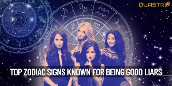 Zodiac Signs That are Best at Lying