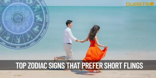 Top Zodiac Signs That Prefer Short Flings Over Long Relationships