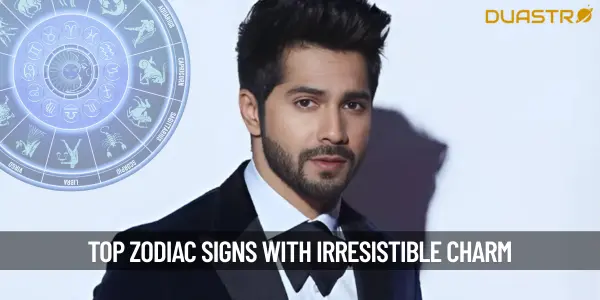 Top Zodiac Signs With An Irresistible Charm