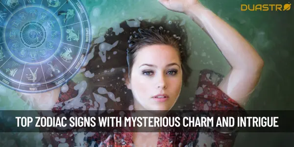 “Top Zodiac Signs Known for Their Mysterious Charm Intrigue or Elusiveness”