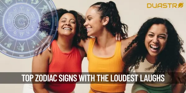 Top Zodiac signs that have the loudest laughs