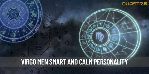 Understanding the Characteristics of Virgo Men