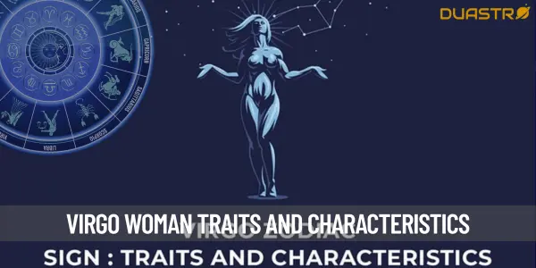 Understanding the Virgo Woman - Traits and Characteristics