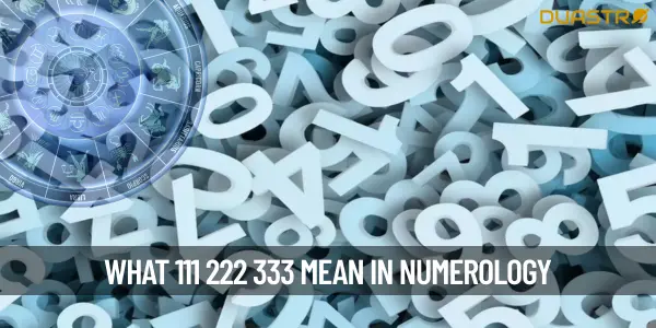 How Does Numerology View Repeating Numbers Such As 111 222 Or 333