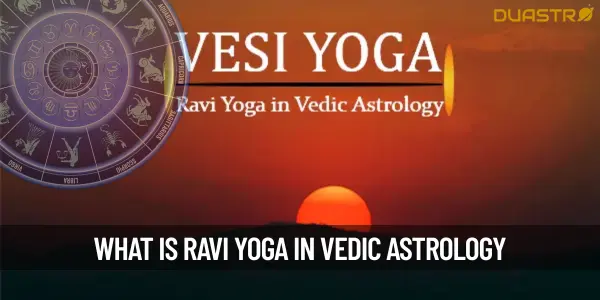 What is the Ravi yoga as per Vedic astrology