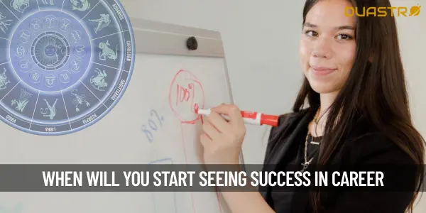 When Will You Start Seeing Success In Your Career