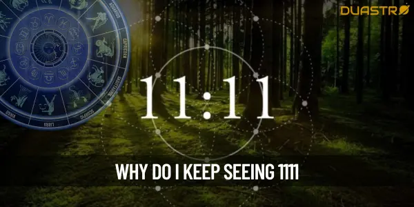 Why Do I Keep Seeing 1111
