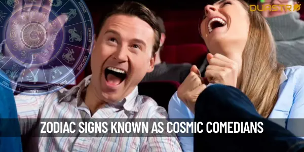 Zodiac Signs The Cosmic Comedians