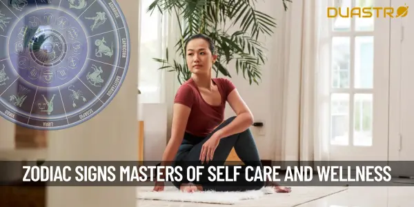 Zodiac Signs Who Are Masters of Self-Care and Wellness!