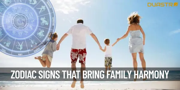 Top Zodiac Signs That Bring Harmony to the Family