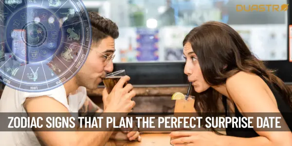 Zodiac Signs Who Plan the Perfect Surprise Date!