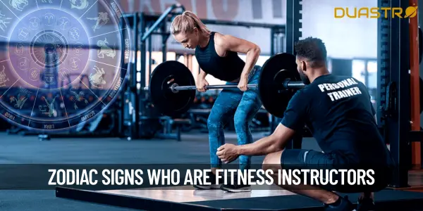 Zodiac Sign Who Are Fitness Instructors!
