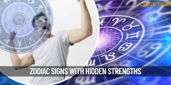 Zodiac Signs That Have A Hidden Strength