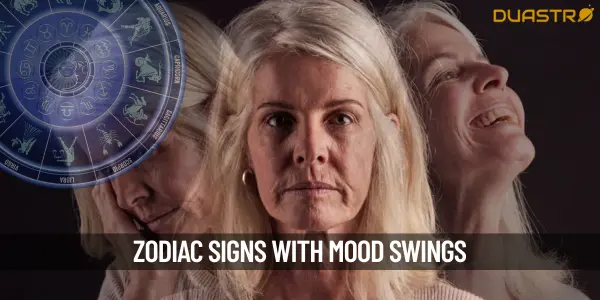 Top Zodiac Signs Known for Their Frequent Mood Swings