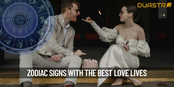 Top Zodiac Signs With the Best Love Lives