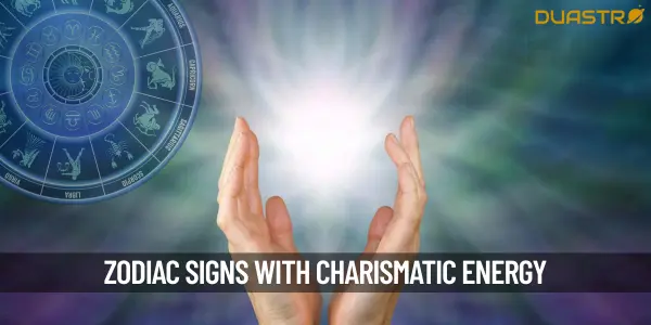 Top Zodiac Signs with Charismatic Energy