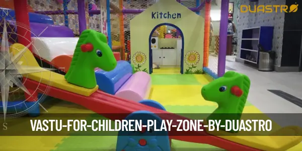 Vastu for Children Play Zone