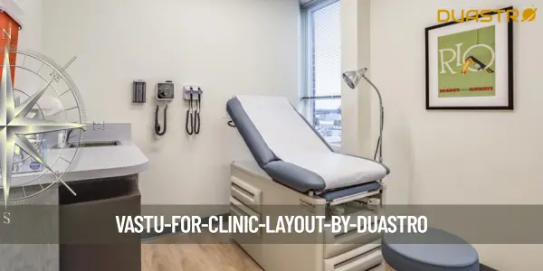 Vastu for Clinic Layout