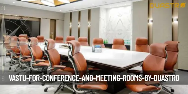 Vastu for Conference and Meeting Rooms