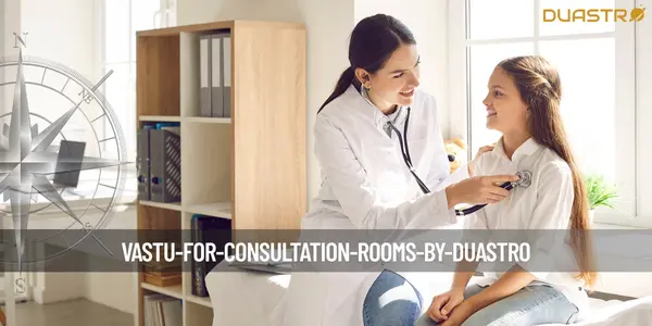 Vastu for Consultation Rooms