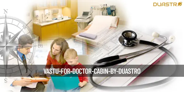 Vastu for Doctor Cabin