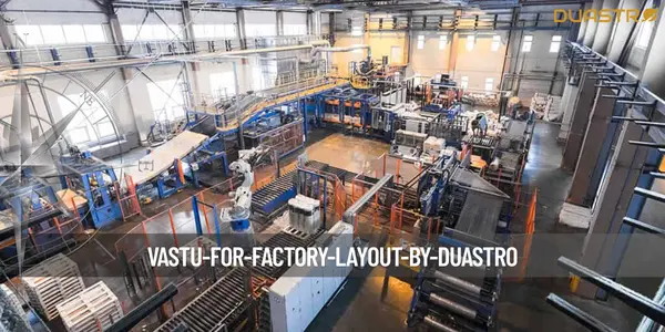 Vastu for Factory Layout