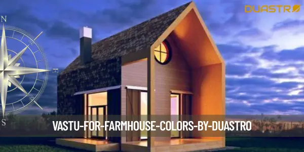 Vastu for Farmhouse Colors