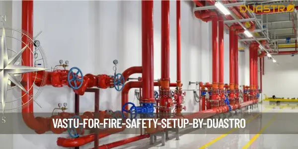 Vastu for Fire Safety Setup
