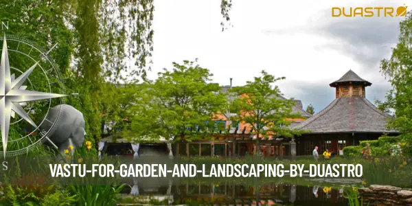 Vastu for Garden and Landscaping