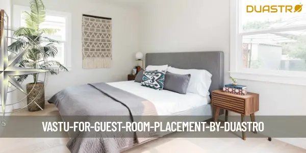 Vastu for Guest Room Placement