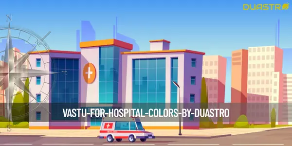 Vastu for Hospital Colors