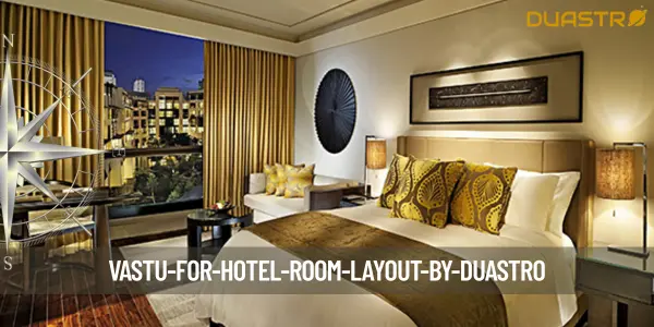 Vastu for Hotel Room Layout