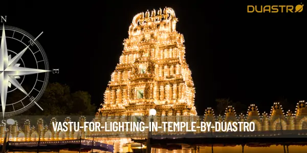 Vastu for Lighting in Temple