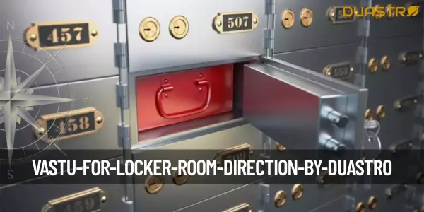 Vastu for Locker Room Direction